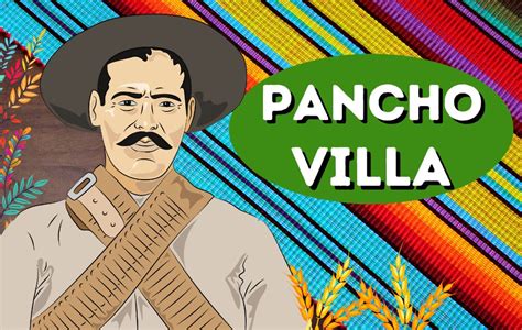 BiografÍas Cortas Pancho Villa Militar Y Revolucionario Mexicano