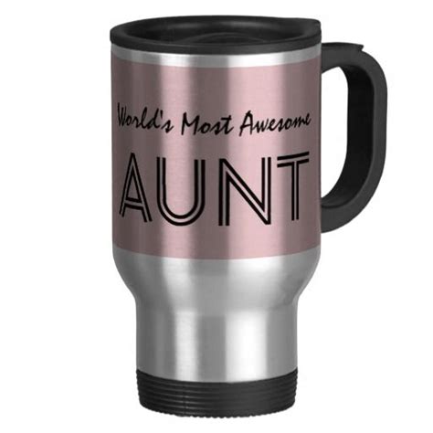 World S Most Awesome Aunt Custom Pink Gift Item Travel Mug Zazzle