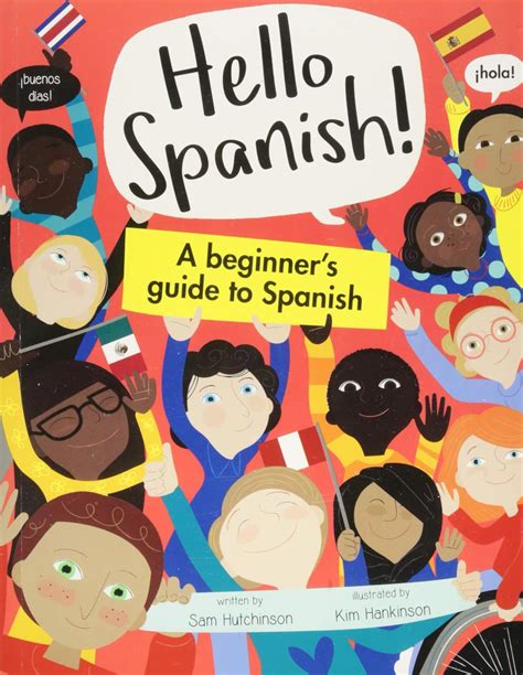 Spanish A Beginners Guide To Spanish Hutchinson Sam 9781911509813