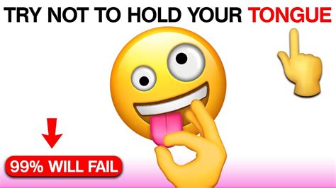 Try Not To Hold Your Tongue 99 Will Fail Youtube