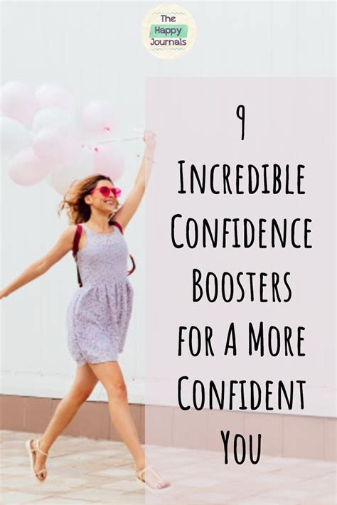 9 Incredible Confidence Boosters For A More Confident You Confidence