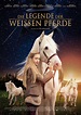 Die Legende der weißen Pferde - Film 2014 - FILMSTARTS.de