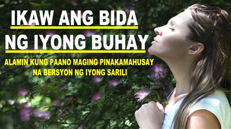 Ikaw Ang Bida Sa Iyong Buhay Tagalog Motivational Speech Youtube
