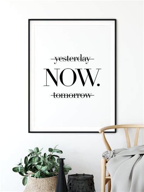 Yesterday Now Tomorrow Print Typography Wall Art Black And Etsy