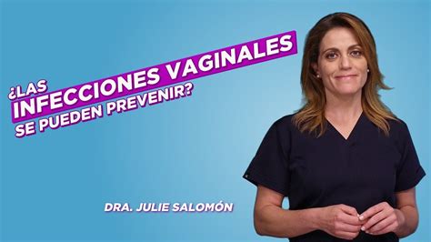 Las Infecciones Vaginales Se Pueden Prevenir Salud Youtube