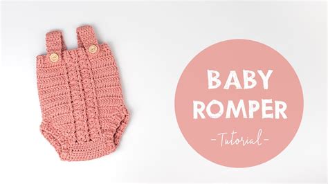 How To Crochet Cute And Easy Baby Romper Croby Patterns Youtube