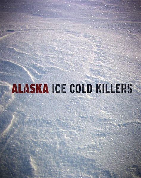 Subscene Subtitles For Alaska Ice Cold Killers Fourth Season