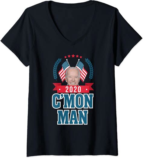 Womens C Mon Man Come On Joe Biden American Flag Meme Quote V Neck T Shirt
