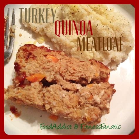Ripped Recipes Turkey Quinoa Meatloaf