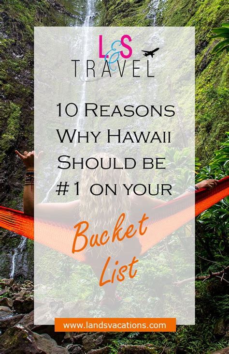 10 Reasons Why Hawaii Should Be 1 On Your Bucket List Travel Fun Service Trip Hawaii Vacation