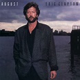 August - Album by Eric Clapton | Spotify