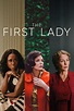 The First Lady: All Episodes - Trakt