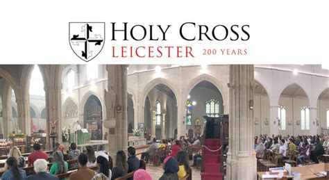 200th Anniversary Campaign Holy Cross Leicester