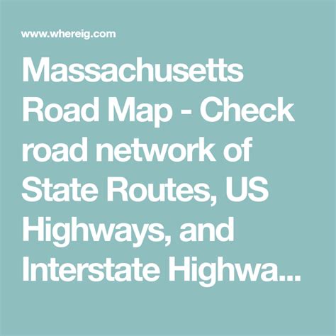 Massachusetts Road Map Check Road Network Of State Routes Us