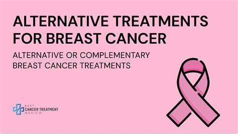 Alternative Treatments For Breast Cancer