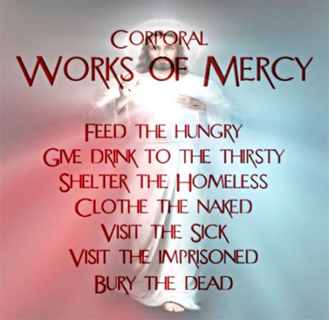 Corporal Works Of Mercy 1 Feed The Hungry 2 Give Drink To The