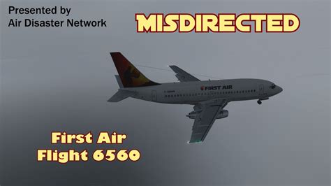 Misdirected First Air Flight 6560 4k Youtube
