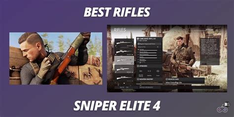 Best Rifles In Sniper Elite 4 All Rifles Ranked Bestreamer