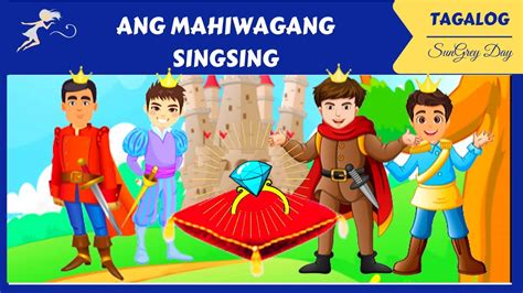 Ang Mahiwagang Singsing Ll Kwentong Pambata Tagalog Ll Sungrey Day