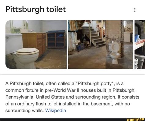 Pittsburgh Toilet A Pittsburgh Toilet Often Called A Pittsburgh Potty