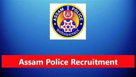 Assam Police Recruitment Posts Online Apply