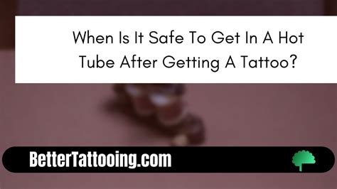 When Is It Safe To Get Into A Hot Tub After Getting A Tattoo YouTube