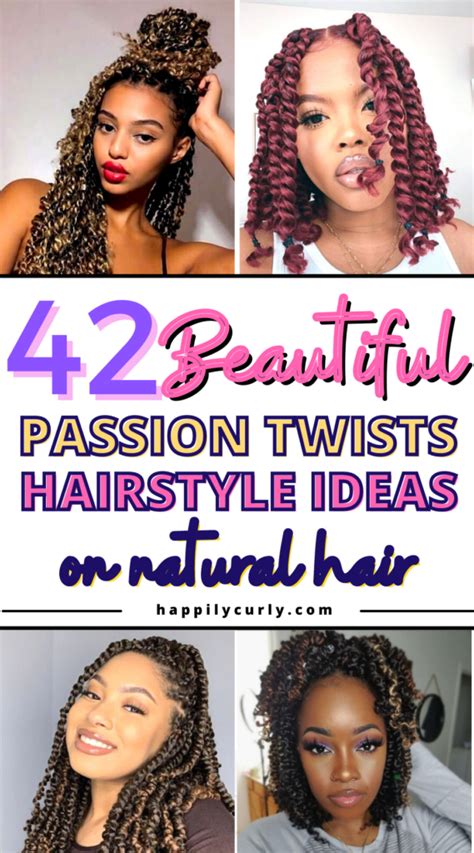 42 Beautiful Passion Twists Hairstyle Ideas On Natural Hair Happily Curly