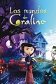 Los mundos de Coraline (2009) - Pósteres — The Movie Database (TMDB)