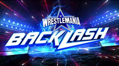 WWE WrestleMania Backlash Results Live Coverage Wrestling News WWE