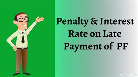 The penalty for late payment equals 0.5% of the tax amount you owe for each month or part of a month you're late in paying. Penalty and interest rate on late payment of PF | Blogs