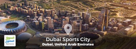 A Guide To Sports City In Dubai Uae Area Guide Opensooq