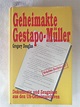 Geheimakte Gestapo-Müller : Dokumente und Zeugnisse aus den US ...