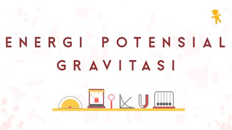 Detail Contoh Soal Energi Potensial Gravitasi Koleksi Nomer 11