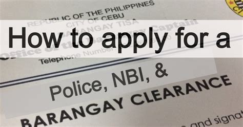How To Apply For A Barangay Clearance Police Clearance Nbi Clearance