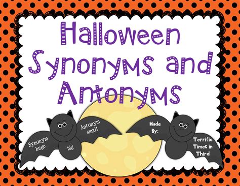 Fun synonym and antonym activities for Halloween! | Synonyms and antonyms, Antonyms, Antonyms ...