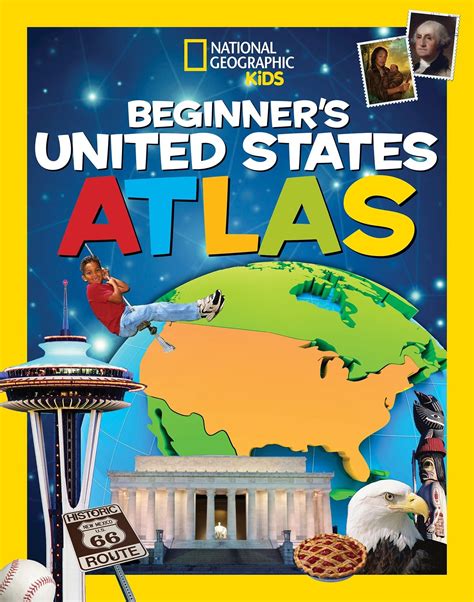 National Geographic Kids Beginners United States Atlas Hardcover
