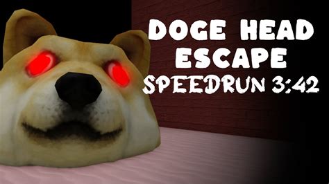 Roblox Doge Head Escape Speedrun 342 Youtube
