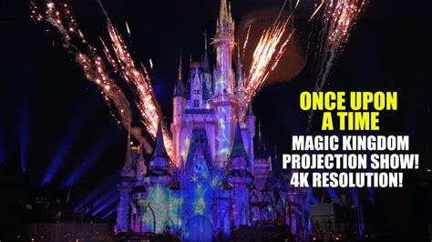 New Once Upon A Time Castle Projection Show Wdw Magic Kingdom 2016 4k
