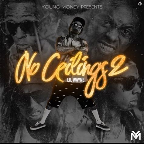 Tracklists djs sources tracks labels stories track artists. Lil Wayne's 'No Ceilings 2' Mixtape Is A Must Download Project