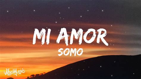 Somo Mi Amor Lyrics Youtube
