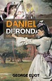 Daniel Deronda (Complete All Books) : With original illustrations by ...