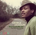 George Jackson - Don't Count Me Out: The Fame Recordings Volume 1 (2011 ...