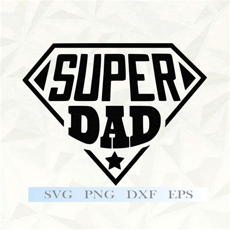 Super Dad Svg Fathers Day Svg Files Instant Download Etsy