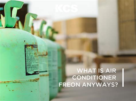 What Is Air Conditioner Freon Anyways Kcs Heating And Air
