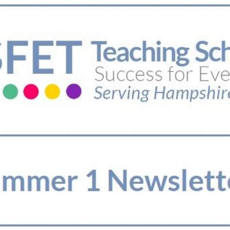 South Farnham Teaching Hub Sfet Teaching School Hub Summer 1 Newsletter