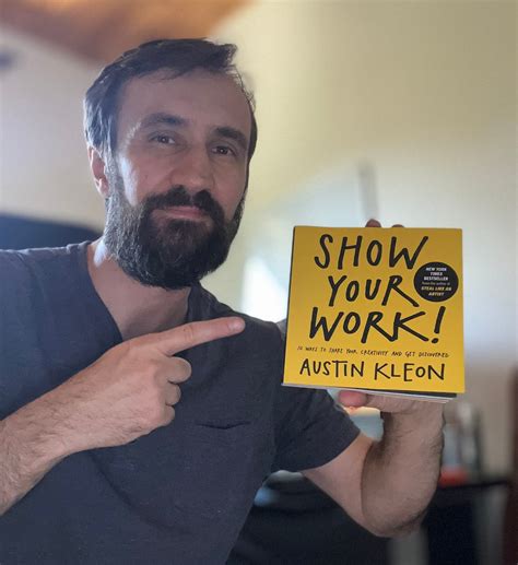 Show Your Work By Austin Kleon By Dom Bagaric Medium