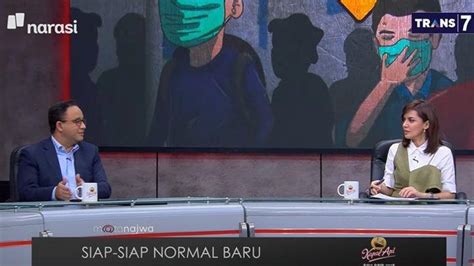 Ditanya Najwa Shihab Begini Reaksi Anies Baswedan Soal New Normal Di Jakarta Masih Berisiko