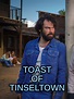 Toast of Tinseltown - Rotten Tomatoes