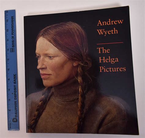 Andrew Wyeth The Helga Pictures John Wilmerding