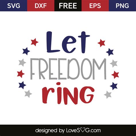 Let Freedom Ring Lovesvg Com
